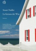 Stuart Nadler - La fortuna dei Wise (2013)
