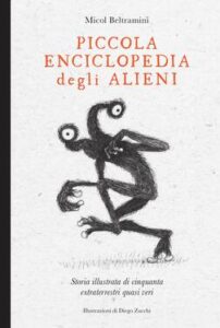 Micol Arianna Beltramini – Piccola enciclopedia degli alieni (2020)
