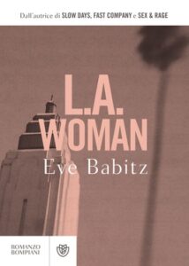 Eve Babitz – L.A. Woman (2021)