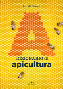 Corrado Rainaldi – Dizionario di apicultura (2021)