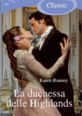 img Karen Ranney - Trilogia dello specchio Vol. 02 La duchessa delle Highlands (2013)