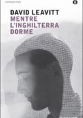 David Leavitt - Mentre l'Inghilterra dorme (2014)