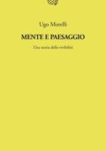 Ugo Morelli - Mente e paesaggio (2011)