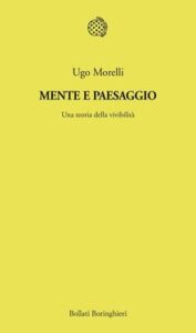 Ugo Morelli – Mente e paesaggio (2011)