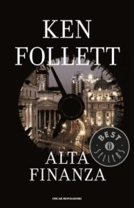 Ken Follett – Alta finanza (2012)