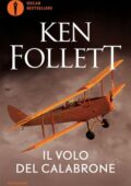 Ken Follett - Il volo del calabrone (2010)