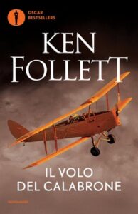 Ken Follett – Il volo del calabrone (2010)