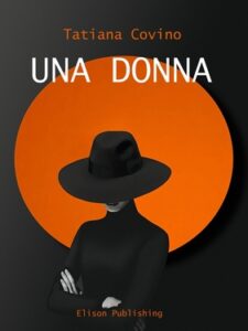 Tatiana Covino – Una donna (2021)