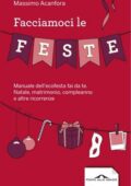 img Massimo Acanfora - Facciamoci le feste (2014)