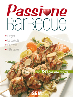 Roberto Piadena – Passione Barbecue (2011)