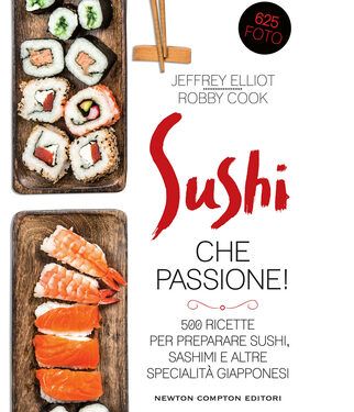 Jeffrey Elliot, Robby Cook – Sushi che passione! (2016)