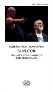 Roberto Andò, Moni Ovadia – Shylock (2014)