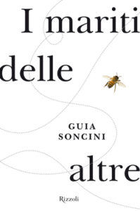 Guia Soncini – I mariti delle altre (2013)