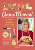 img Anna Moroni – La cucina tricolore sciuè sciuè (2013)