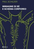 img Paul Schilder - Immagine di sé e schema corporeo (2019)