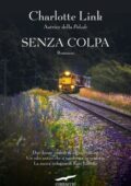 Charlotte Link - Senza colpa (2021)
