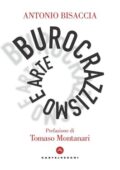 Antonio Bisaccia - Burocrazzismo e arte (2021)