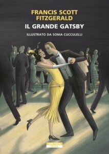Francis Scott Fitzgerald – Il grande Gatsby. Ediz. illustrata (2021)
