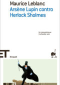 img Maurice Leblanc - Arsène Lupin contro Herlock Sholmes (2013)