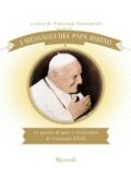 Vincenzo Sansonetti (a cura di) - I messaggi del Papa buono (2010)