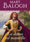 img Mary Balogh - La dama col mantello (2014)