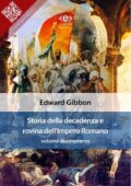 img Edward Gibbon – Storia della Decadenza e Rovina dell’Impero Romano Volume 13 (2018)