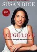 img Susan Rice - Tough Love: My Story of the Things Worth Fighting For (English Edition) (2019)