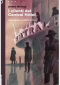 André Héléna - I clienti del Central Hotel (2009)