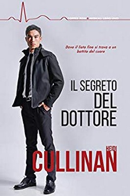 Heidi Cullinan – Copper Point Medical Vol. 1. Il segreto del dottore (2019)
