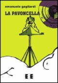 Emanuele Gagliardi - La pavoncella (2014)