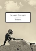 Mario Soldati - Salmace (2010)