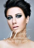 Charlotte Lays - NY Sinners Series Vol. 5. Lady Marmalade (2021)