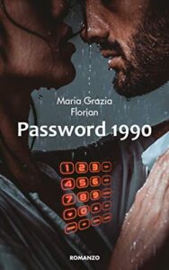 Maria Grazia Florian – Password 1990 (2020)