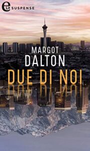 Margot Dalton – Due di noi (2020)