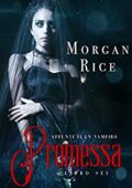 img Morgan Rice - Appunti di un Vampiro Vol. 6 - Promessa (2014)
