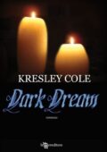 Kresley Cole - Immortals after dark Vol. 6. Dark dream (2012)