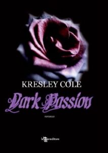 Kresley Cole – Immortals after dark Vol. 3. Dark Passion (2013)