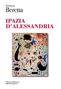 Gemma Beretta – Ipazia d’Alessandria (2014)