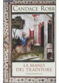 Candace Robb  - La mano del traditore (2008)