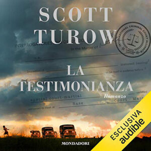 Scott Turow – La testimonianza (2021) (mp3 – 128 kbps)