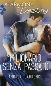 Andrea Laurence – Milionario senza passato (2015)