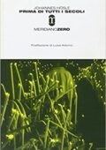 Johannes Hosle - Prima di tutti i secoli (2003)