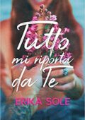Erika Sole - Tutto mi riporta da te Vol.1 (2018)