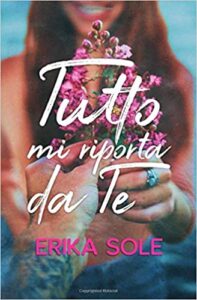 Erika Sole – Tutto mi riporta da te Vol.1 (2018)