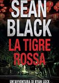 Sean Black – Ryan Lock Vol. 9. La Tigre Rossa (2020)