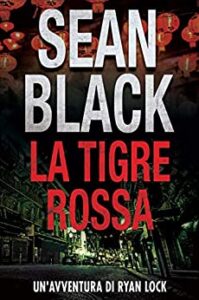 Sean Black – Ryan Lock Vol. 9. La Tigre Rossa (2020)