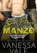 Vanessa Vale - Uomini Succulenti Vol. 1. Un bel pezzo di manzo (2021)