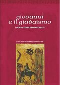 img D. Garribba- Giovanni e il giudaismo. Luoghi, tempi, protagonisti (2010)