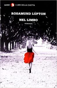 Rosamund Lupton – Nel limbo (2012)
