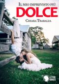 img Chiara Trabalza - Il mio imprevisto più dolce (2015)